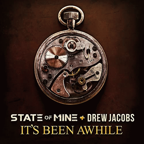 State Of Mine : It's Been Awhile